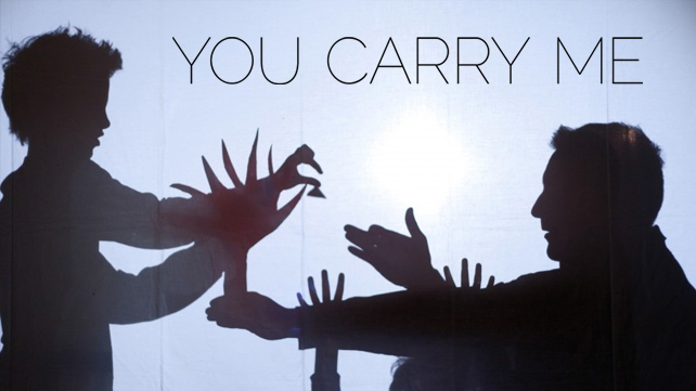You Carry Me